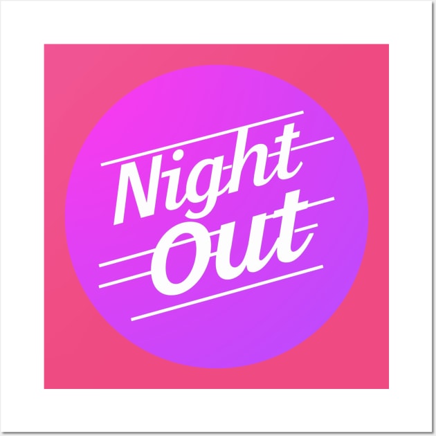 Night Out Wall Art by baseCompass